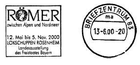 Römer zwischen Alpen und Nordmeer 12. Mai bis 5. Nov. 2000 /
LOKSCHUPPEN ROSENHEIM / Landesausstellung / des Freistaates Bayern