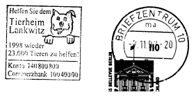 Helfen Sie dem Tierheim Lankwitz 1998 wieder 23.000 Tieren zu helfen!
Konto 740800800
Commerzbank 10040000